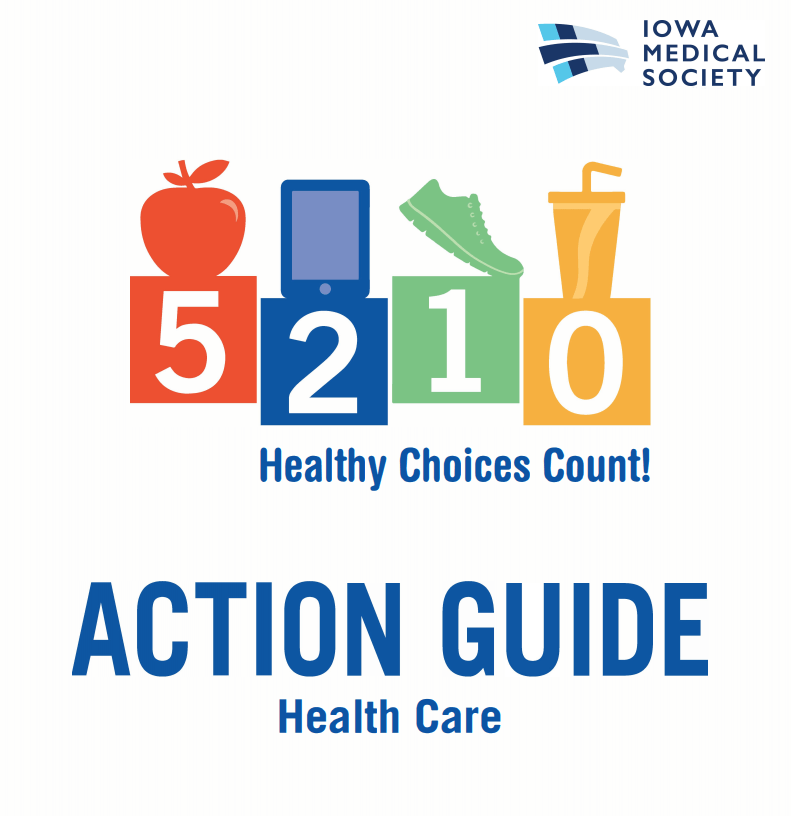 5-2-1-0 Healthy Choices Count! - Iowa Medical Society